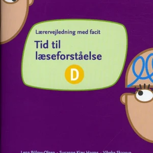 Tid til læseforståelse D, Lærervejledning