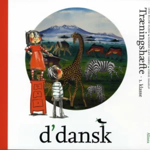 d'dansk, 1.kl., Træningshæfte