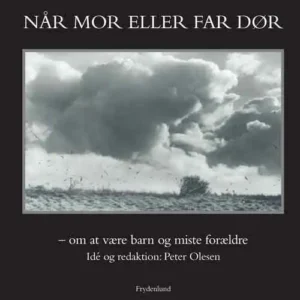 Når mor eller far dør