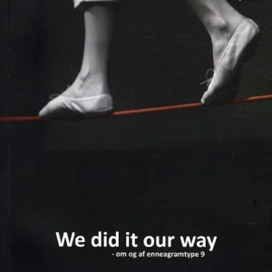 We did it our way