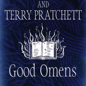 Good Omens The Phenomenal Laugh Out Loud Adventure About The End Of The World