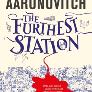 The Furthest Station A Rivers Of London Novella