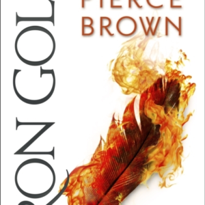 Iron Gold The Explosive New Novel In The Red Rising Series: Red Rising Series 4