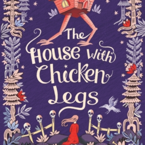 The House With Chicken Legs