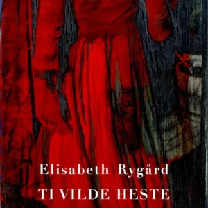 Ti vilde heste