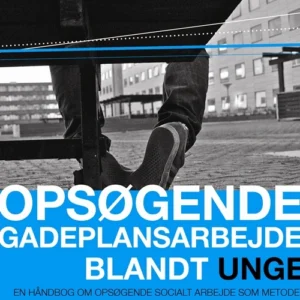 Opsøgende gadeplansarbejde blandt unge