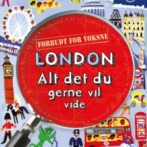 London - alt det du gerne vil vide