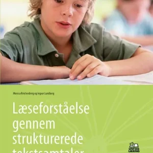 Læseforståelse gennem strukturerede tekstsamtaler