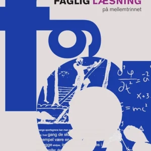 Faglig læsning på mellemtrinnet