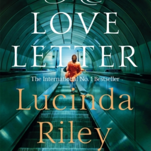 The Love Letter A Thrilling Novel Full Of Secrets, Lies And Unforgettable Twists