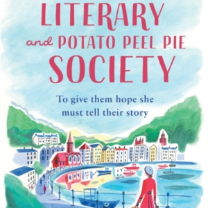 The Guernsey Literary and Potato Peel Pie Society