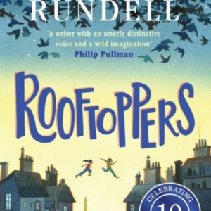 Rooftoppers 10Th Anniversary Edition