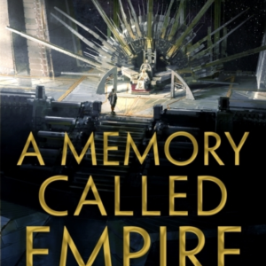 A Memory Called Empire Winner Of The Hugo Award For Best Novel