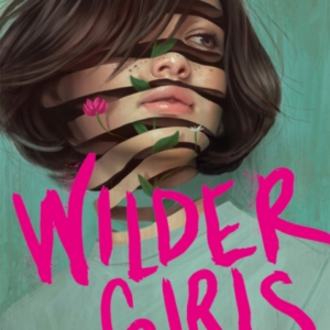 Wilder Girls