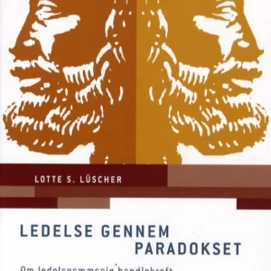 Ledelse gennem paradokset