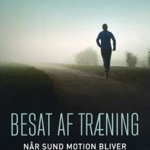 Besat af træning