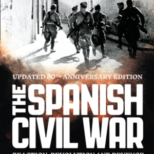 The Spanish Civil War Reaction, Revolution And Revenge