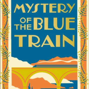 The Mystery Of The Blue Train