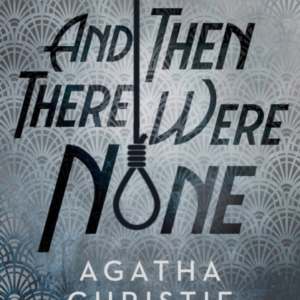 and Then There Were None