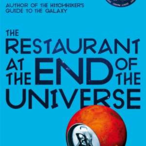 The Restaurant At The End Of The Universe