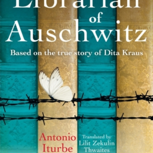 The Librarian Of Auschwitz