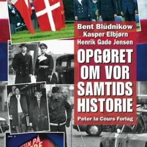 OPGØRET OM VOR SAMTIDS HISTORIE