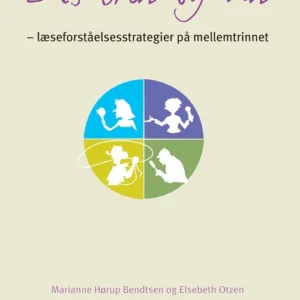 Læs ind og ud - læseforståelsesstrategier i praksis