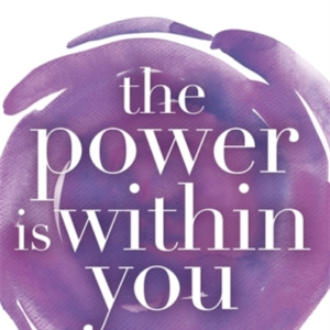 The Power Is Within You