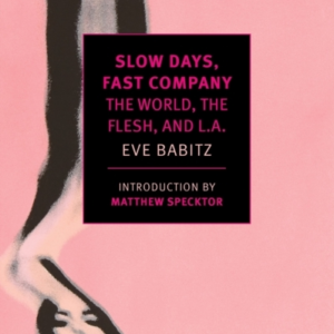 Slow Days, Fast Company