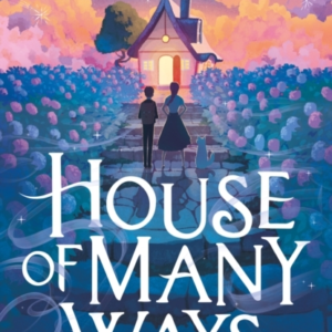 House Of Many Ways