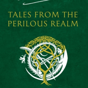Tales From The Perilous Realm Roverandom And Other Classic Faery Stories