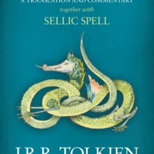 Beowulf A Translation And Commentary, Together With Sellic Spell