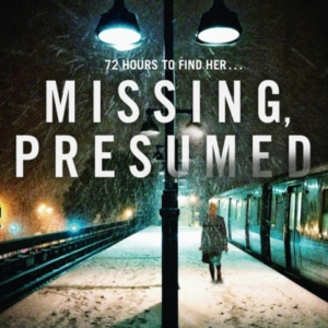 Missing, Presumed