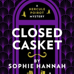 Closed Casket The New Hercule Poirot Mystery