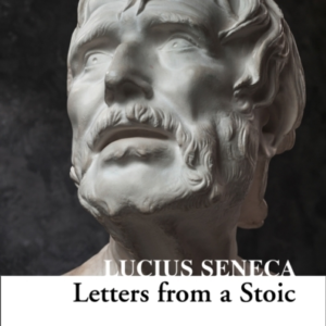 Letters From A Stoic