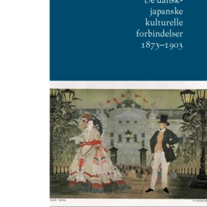 De dansk-japanske kulturelle forbindelser 1873-1903