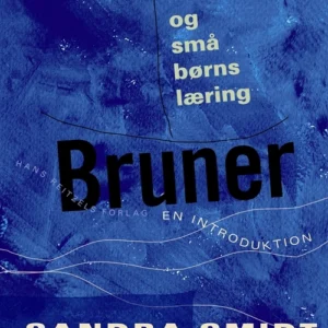 Bruner og små børns læring - en introduktion