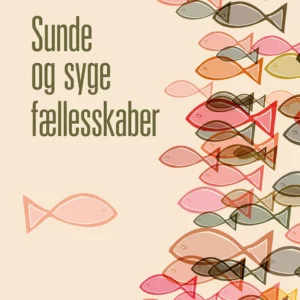 Sunde og syge fællesskaber