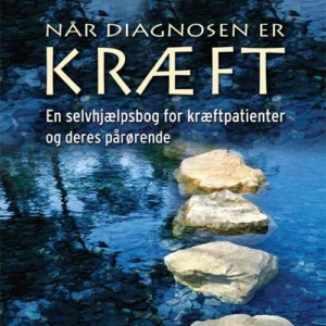 Når diagnosen er kræft