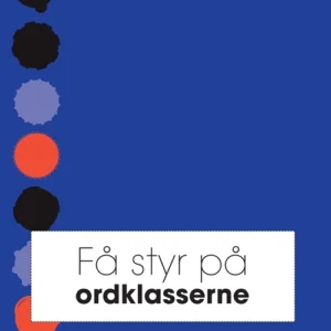 Få styr på ordklasserne