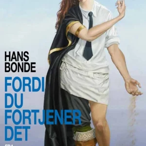 Fordi du fortjener det