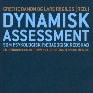 Dynamisk assessment som psykologisk-pædagogisk redskab
