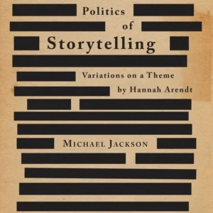 The Politics of Storytelling