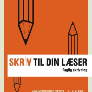Skriv til din læser 3 Lærerbog