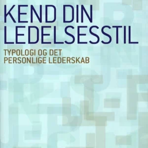 Kend din ledelsesstil