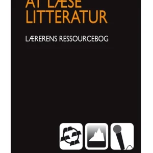 Sammen om AT LÆSE LITTERATUR. Lærerens ressourcebog (6.-7.klasse)
