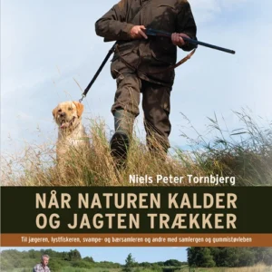 Når naturen kalder og jagten trækker