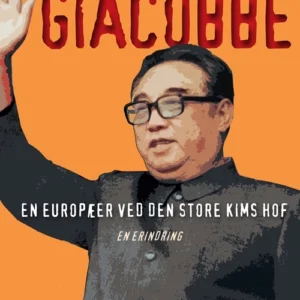 En europæer ved den store Kims hof