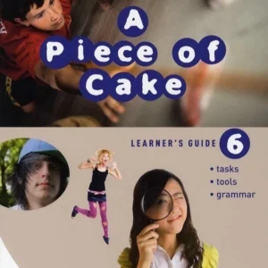 A Piece of Cake 6, Learner's Guide