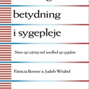 Omsorgens betydning i sygepleje
